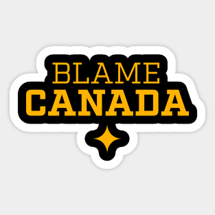 Blame Canada Sticker